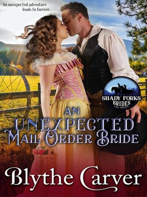 cover image of An Unexpected Mail Order Bride
